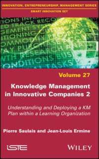 Knowledge Management in Innovative Companies 2 : Understanding and Deploying a KM Plan within a Learning Organization