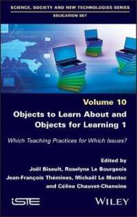 Objects to Learn about and Objects for Learning 1 : Which Teaching Practices for Which Issues?