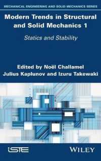 構造・固体力学のトレンド（全３巻）第１巻：静力学と安定性<br>Modern Trends in Structural and Solid Mechanics 1 : Statics and Stability