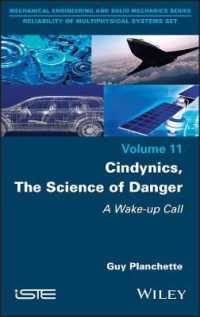 事故・災害を回避する危険の科学<br>Cindynics, the Science of Danger : A Wake-up Call
