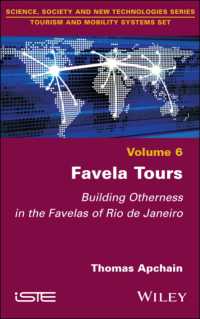 Favela Tours : Building Otherness in the Favelas of Rio de Janeiro