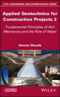 Applied Geotechnics for Construction Projects, Volume 2 : Fundamental Principles of Soil Mechanics and the Role of Water