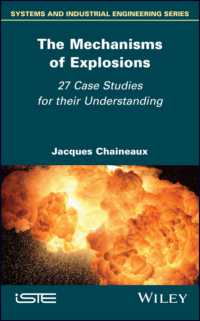 The Mechanisms of Explosions : 27 Case Studies for their Understanding