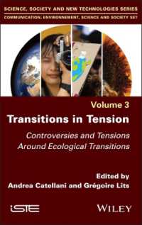Transitions in Tension, Volume 3 : Controversies and Tensions around Ecological Transitions (Iste Invoiced)