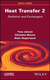 Heat Transfer, Volume 2 : Radiation and Exchangers