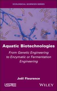 Aquatic Biotechnologies : From Genetic Engineering to Enzymatic or Fermentation Engineering