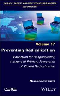 Preventing Radicalization : Education for Responsibility, a Means of Primary Prevention of Violent Radicalization (Iste Invoiced)