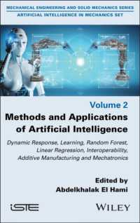 Methods and Applications of Artificial Intelligence : Dynamic Response, Learning, Random Forest, Linear Regression, Interoperability, Additive Manufacturing and Mechatronics (Iste Invoiced)