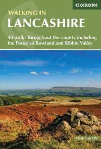 Walking in Lancashire : 40 walks throughout the county including the Forest of Bowland and Ribble Valley