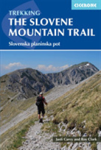 The Slovene Mountain Trail : Slovenska planinska pot （2ND）