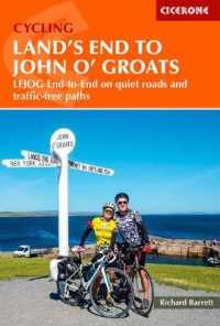 Cycling Land's End to John o' Groats : LEJOG end-to-end on quiet roads and traffic-free paths （3RD）