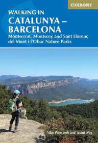 Walking in Catalunya - Barcelona : Montserrat, Montseny and Sant LlorenÃ§ del Munt i l'Obac Nature Parks