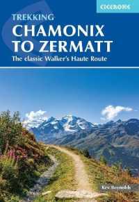 Trekking Chamonix to Zermatt : The classic Walker's Haute Route （7TH）