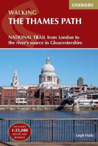 The Thames Path : National Trail from London to the river's source in Gloucestershire （4TH）