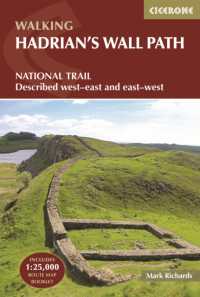 Hadrian's Wall Path : National Trail: Described west-east and east-west （4TH）