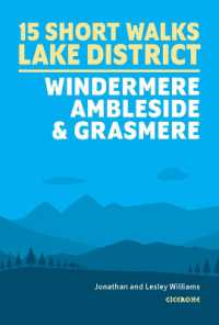 15 Short Walks in the Lake District: Windermere Ambleside and Grasmere