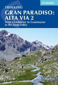 Trekking Gran Paradiso: Alta Via 2 : From Chardonney to Courmayeur in the Aosta Valley