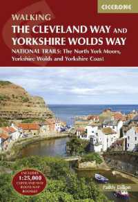 The Cleveland Way and the Yorkshire Wolds Way : NATIONAL TRAILS: the North York Moors, Yorkshire Wolds and Yorkshire Coast （3RD）