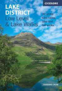 Lake District: Low Level and Lake Walks : 30 of the best valley, lake and fell walks （2ND）