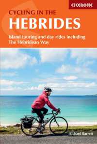 Cycling in the Hebrides : Island touring and day rides including the Hebridean Way （3RD）
