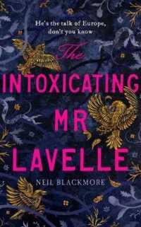 Intoxicating Mr Lavelle -- Hardback