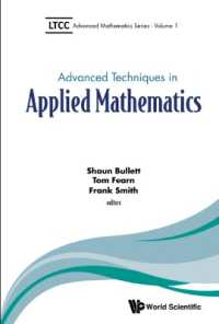 応用数学の最先端テクニック（テキスト）<br>Advanced Techniques in Applied Mathematics (Ltcc Advanced Mathematics Series)