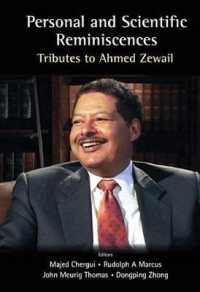 Personal and Scientific Reminiscences: Tributes to Ahmed Zewail