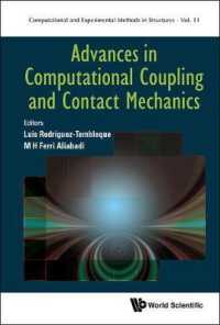 Advances in Computational Coupling and Contact Mechanics (Computational and Experimental Methods in Structures)