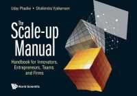 Scale-up Manual, The: Handbook for Innovators, Entrepreneurs, Teams and Firms