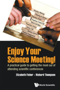 有意義な学会参加ガイド<br>Enjoy Your Science Meeting!: A Practical Guide to Getting the Most Out of Attending Scientific Conferences
