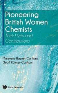 Pioneering British Women Chemists: Their Lives and Contributions