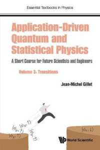 Application-driven Quantum and Statistical Physics: A Short Course for Future Scientists and Engineers - Volume 3: Transitions (Essential Textbooks in Physics)