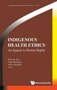 Indigenous Health Ethics: an Appeal to Human Rights (Intercultural Dialogue in Bioethics)