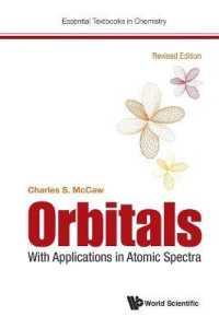 原子軌道と原子スペクトルへの応用（テキスト・改訂版）<br>Orbitals: with Applications in Atomic Spectra (Revised Edition) (Essential Textbooks in Chemistry)