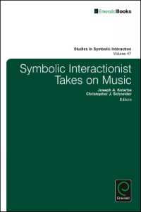 Symbolic Interactionist Takes on Music (Studies in Symbolic Interaction)