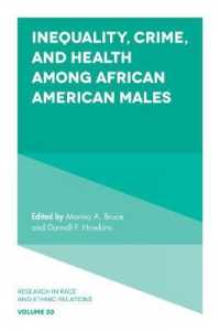 Inequality, Crime, and Health among African American Males (Research in Race and Ethnic Relations)