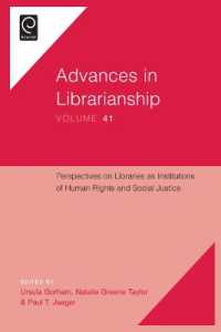 Perspectives on Libraries as Institutions of Human Rights and Social Justice (Advances in Librarianship)