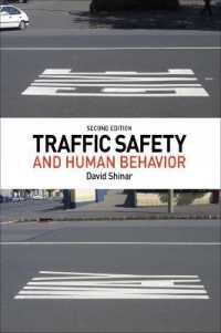 交通安全と人間行動（第２版）<br>Traffic Safety and Human Behavior : Second Edition （2ND）