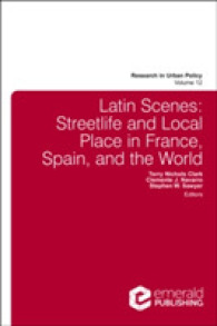 Latin Scenes : Streetlife and Local Place in France, Spain, and the World (Research in Urban Policy)