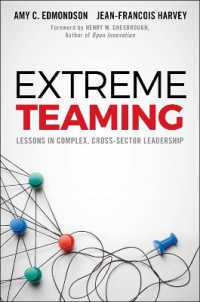 究極のチーム管理<br>Extreme Teaming : Lessons in Complex, Cross-Sector Leadership