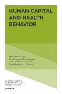 人的資本と保健行動<br>Human Capital and Health Behavior (Advances in Health Economics and Health Services Research)
