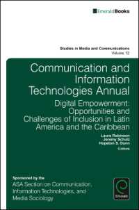 Communication and Information Technologies Annual : Digital Empowerment: Opportunities and Challenges of Inclusion in Latin America and the Caribbean (Studies in Media and Communications)