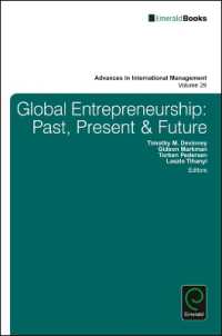 Global Entrepreneurship : Past, Present & Future (Advances in International Management)