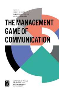 The Management Game of Communication (Advances in Public Relations and Communication Management)