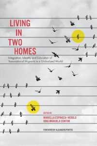 グローバル世界におけるトランスナショナルな移民の統合と教育<br>Living in Two Homes : Integration, Identity and Education of Transnational Migrants in a Globalized World