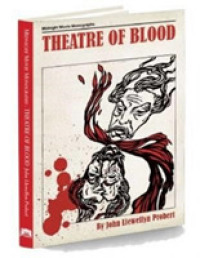 Theatre of Blood (Midnight Movie Monographs)
