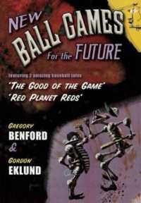 New Ball Games for the Future