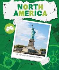 North America (Go Exploring! Continents and Oceans)
