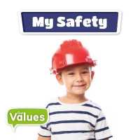 My Safety (Our Values)