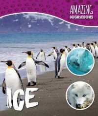 Ice (Amazing Migrations)